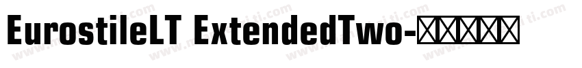 EurostileLT ExtendedTwo字体转换